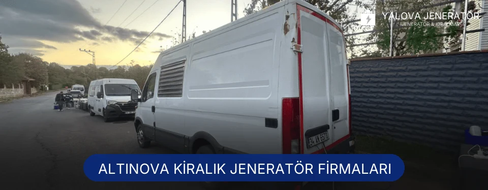 Altınova Jeneratör Kiralama