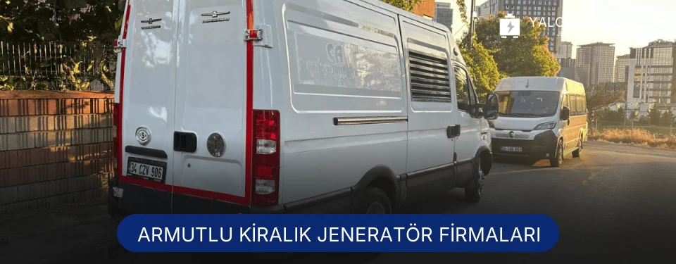 Armutlu Jeneratör Kiralama